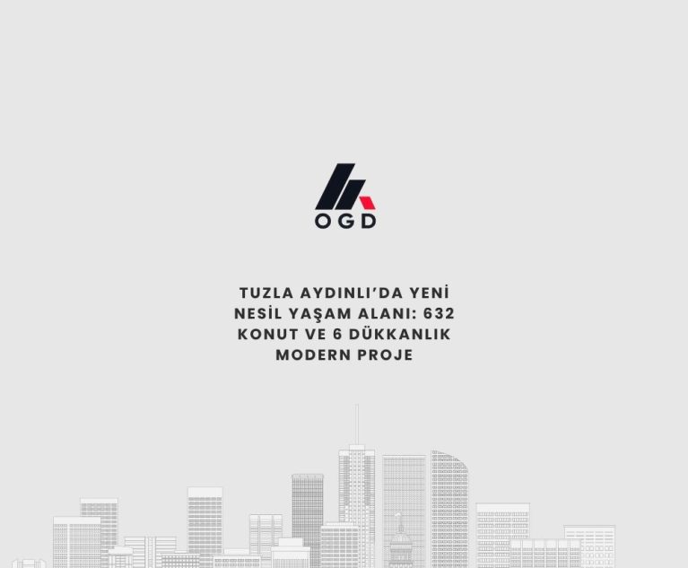 Tuzla Aydınlı’da Yeni Nesil Yaşam Alanı 632 Konut ve 6 Dükkanlık Modern Proje